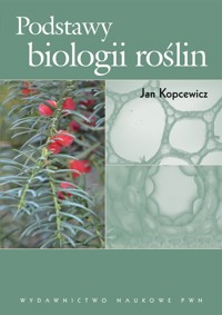 Podstawy biologii roślin - Kopcewicz Jan - książka