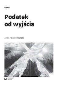 Podatek od wyjścia - Aneta Nowak-Piechota - książka
