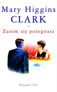 Zanim się pożegnasz - Mary Higgins Clark - ebook