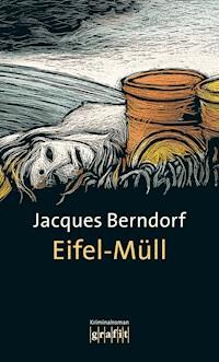 Eifel-Müll - Jacques Berndorf - ebook