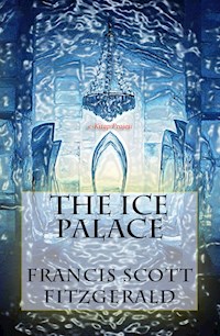 The Ice Palace - Francis Scott Fitzgerald - ebook