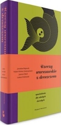 Rzeczy warszawskie z dreszczykiem -  - książka