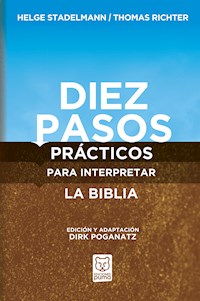 Diez pasos prácticos para interpretar la Biblia - Helge Stadelmann - ebook