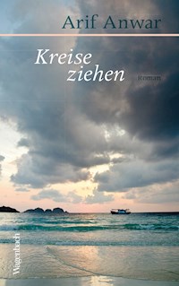 Kreise ziehen - Arif Anwar - ebook