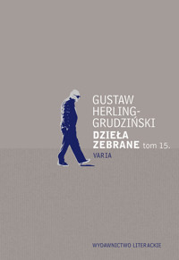 Dzieła zebrane. Tom 15. Varia - Gustaw Herling-Grudziński - książka