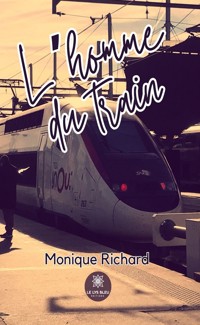 L’homme du train - Monique Richard - ebook