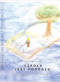 Szkoła jest podróżą - Torin Finser - książka
