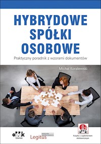 Hybrydowe spółki osobowe - Michał Koralewski - książka