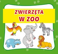 Zwierzęta w zoo - Emilia Pruchnicka - książka