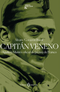 Capitán Veneno - Álvaro "Corazón rural" - ebook