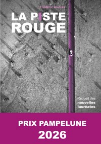 La piste rouge - Frédéric Audras - ebook