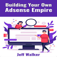 Building Your Own Adsense Empire - Jeff Walker - ebook