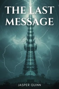 The Last Message - Jasper Quinn - ebook