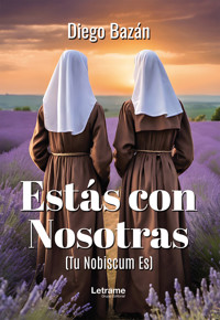 Estás con nosotras - Diego Bazán - ebook