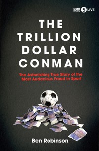 The Trillion Dollar Conman - Ben Robinson - ebook