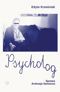 Psycholog. Sprawa Andrzeja Samsona - Krześniak Edyta - książka