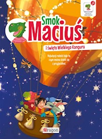 Smok Maciuś i święto Wielkiego Kangura - Krzysztof Żywczak - książka