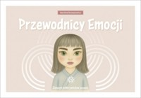 Przewodnicy Emocji. Zeszyt odkrywców uczuć - Karolina Domaszewicz - książka