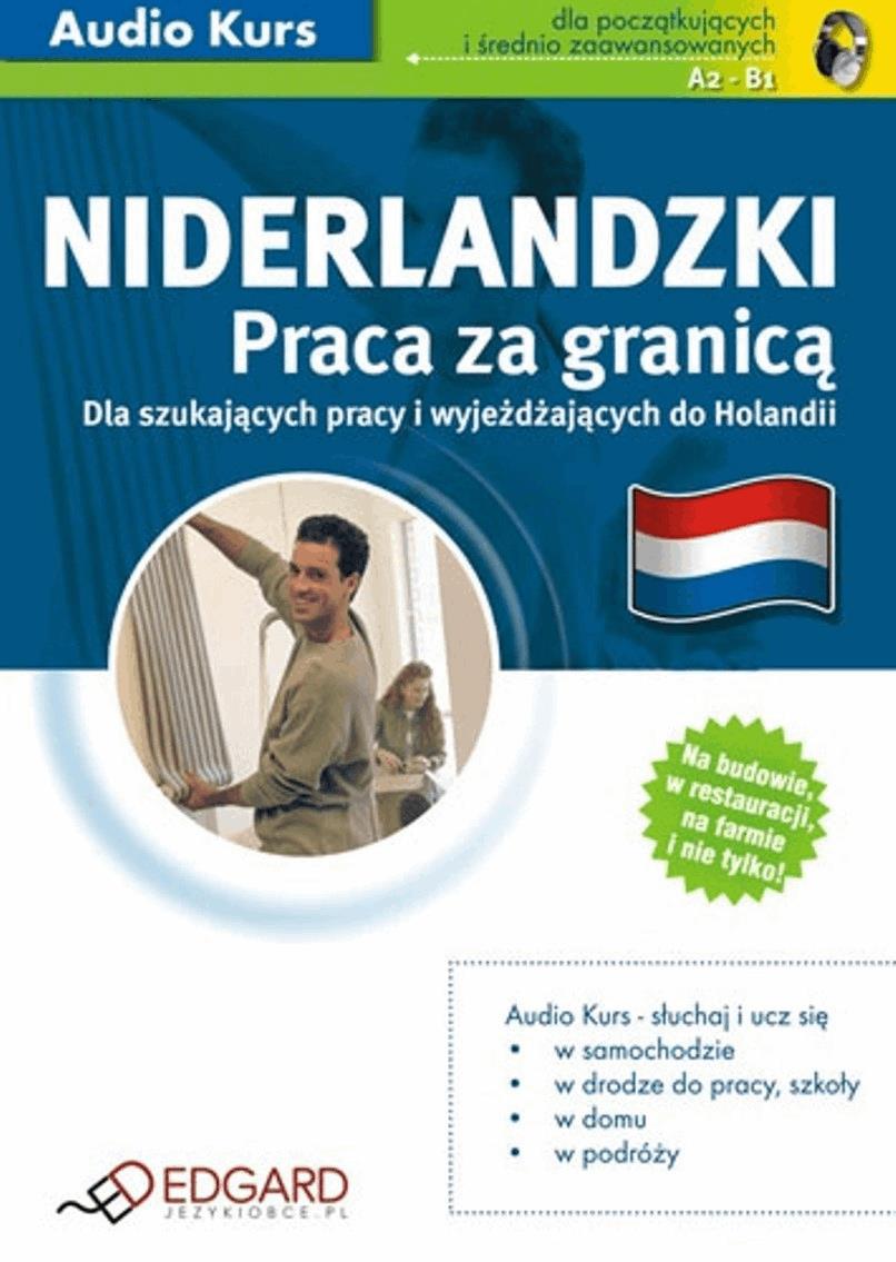 Niderlandzki Praca za granicą
