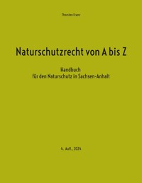 Naturschutzrecht von A bis Z - Thorsten Franz - ebook