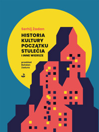 Historia kultury początku stulecia - Żadan Serhij - ebook