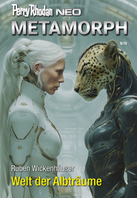 Perry Rhodan Neo 378: Welt der Albträume - Ruben Wickenhäuser - ebook