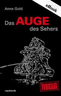 Das Auge des Sehers - Anne Gold - ebook