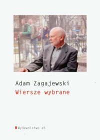 Wiersze wybrane - Adam Zagajewski - książka