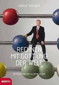 Rechnen mit Gott und der Welt - Rudolf Taschner - ebook