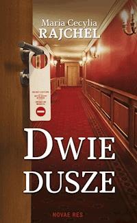 Dwie dusze - Maria Cecylia Rajchel - ebook