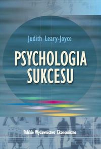 Psychologia sukcesu - Leary-Joyce Judith - książka