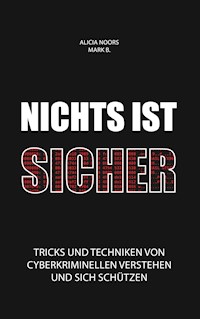 Nichts ist sicher - Alicia Noors - ebook