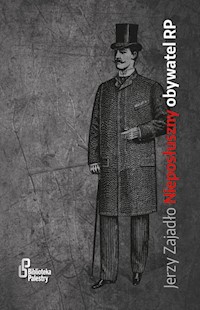 Nieposłuszny obywatel RP - Jerzy Zajadło - książka