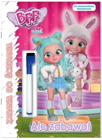Best Friends Forever. Zadania do ścierania cz. 1 Ale zabawa! - null null - książka