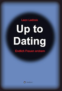 Up to Dating - Leon Ledroix - ebook