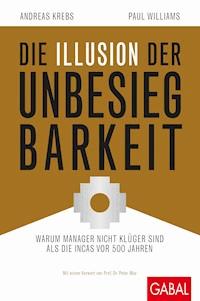 Die Illusion der Unbesiegbarkeit - Paul Williams - ebook