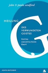 Heilung des verwundeten Geistes - John L Sandford - ebook