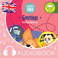 Greetings. The Adventures of Fenek - Dominika Gałka - audiobook