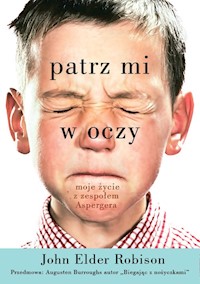 Patrz mi w oczy - Robison John Elder - książka