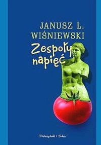 Zespoły napięć - Janusz Leon Wiśniewski - ebook