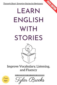 Learn English with Stories: - Tyler Brooks - ebook