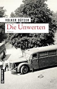 Die Unwerten - Volker Dützer - ebook