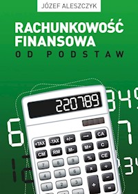 Rachunkowość finansowa od podstaw - Aleszczyk Józef - książka