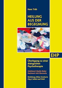 Heilung aus der Begegnung - Hans Trüb - ebook