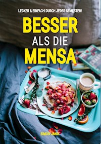 Besser als die Mensa - Simon Janik - ebook
