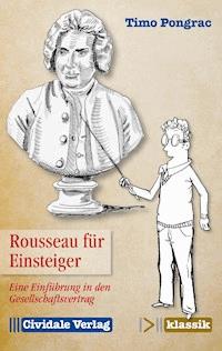 Rousseau für Einsteiger - Timo Pongrac - ebook