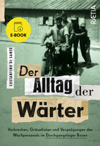 Der Alltag der Wärter - Costantino Di Sante - ebook