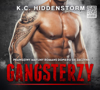 Gangsterzy 1 - K.C.Hiddenstorm,  - audiobook