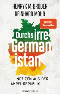 Durchs irre Germanistan - Henryk M. Broder - ebook