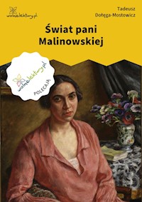 Świat pani Malinowskiej - Tadeusz Dołęga-Mostowicz - ebook + książka